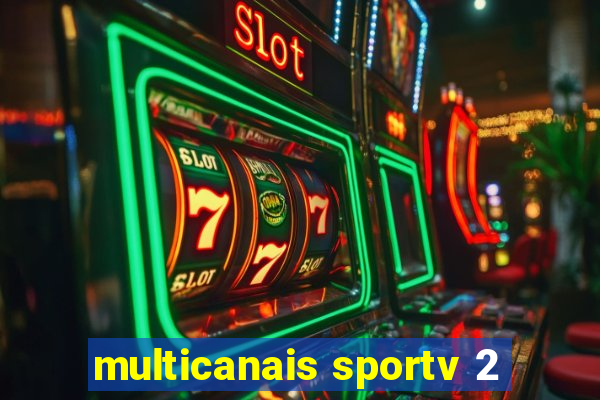 multicanais sportv 2